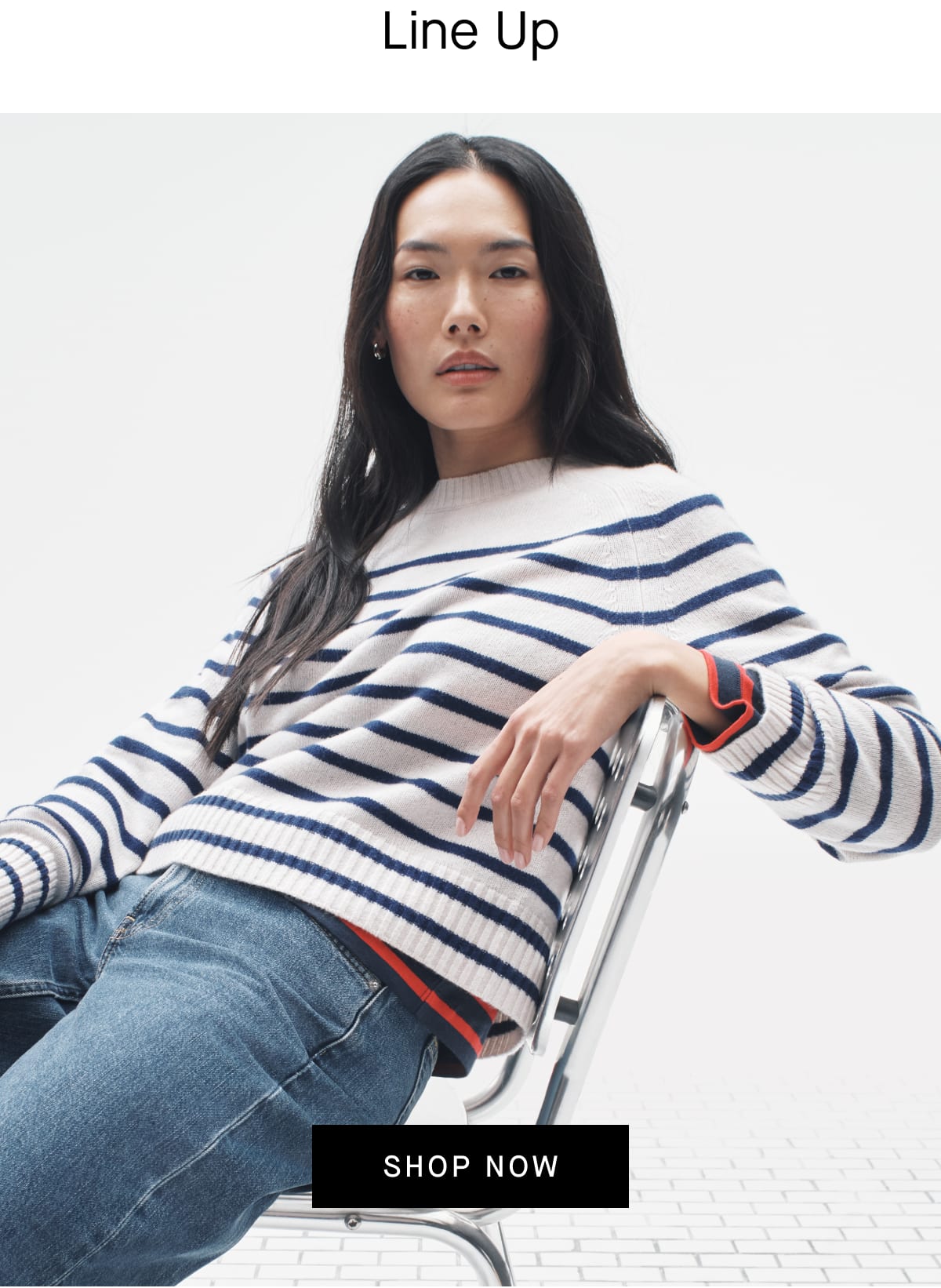 Line Up[Editorial Image][SHOP NOW]