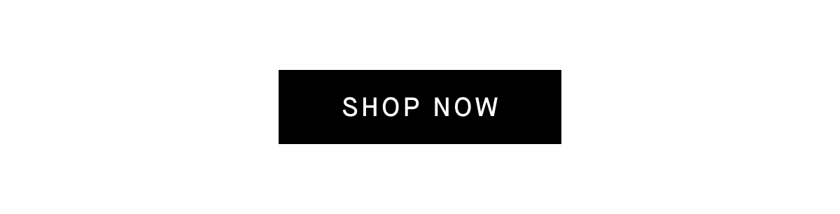 [Shop Now]