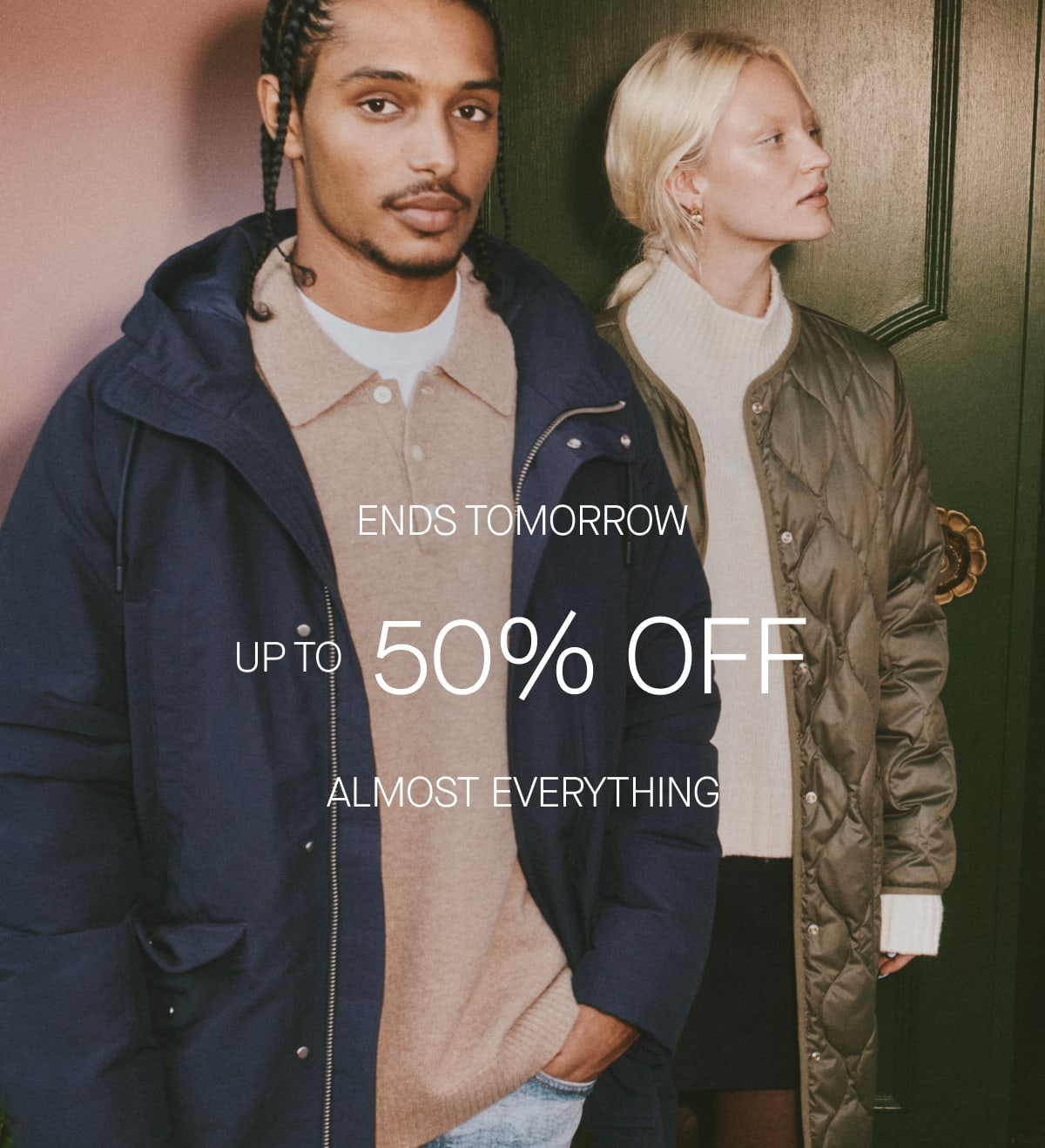 ENDS TOMORROW UP TO 50% OFF ALMOST EVERYTHING
