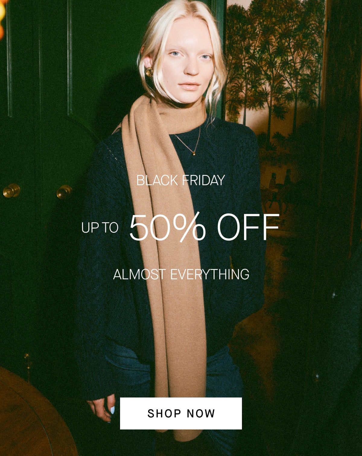 BLACK FRIDAY UPTO 50% OFF ALMOST EVERYTHING