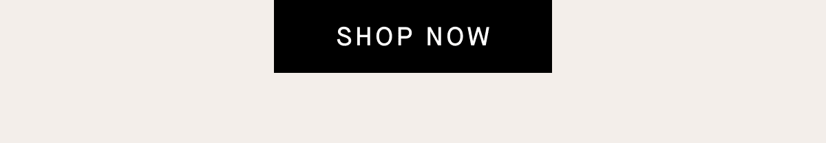 [SHOP NOW]