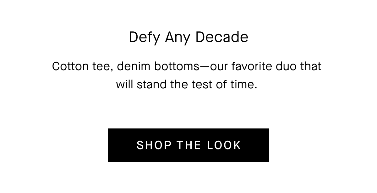 Defy Any Decade [SHOP NOW]