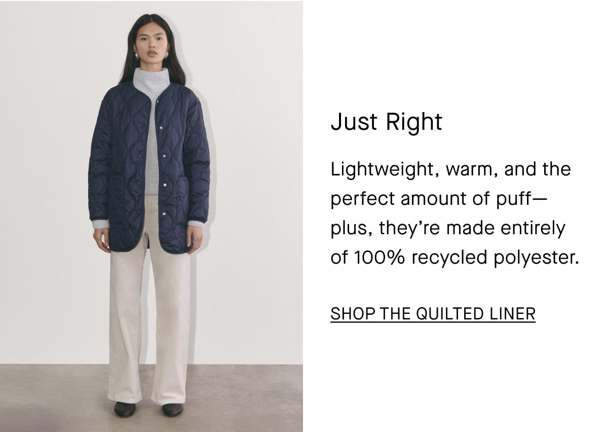 [Shop the Quilted Liner]
