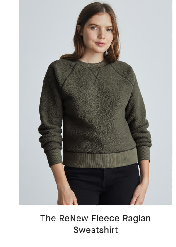 The ReNew Fleece Raglan Sweatshirt